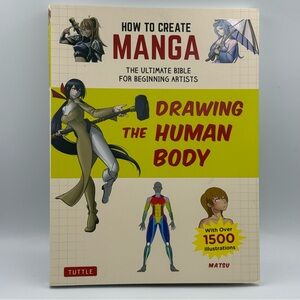 Tuttle How to Create Manga Drawing The Human Body For Beginners Book